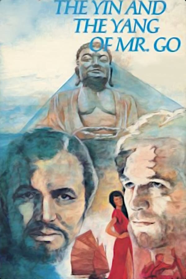 Постер The Yin and the Yang of Mr. Go